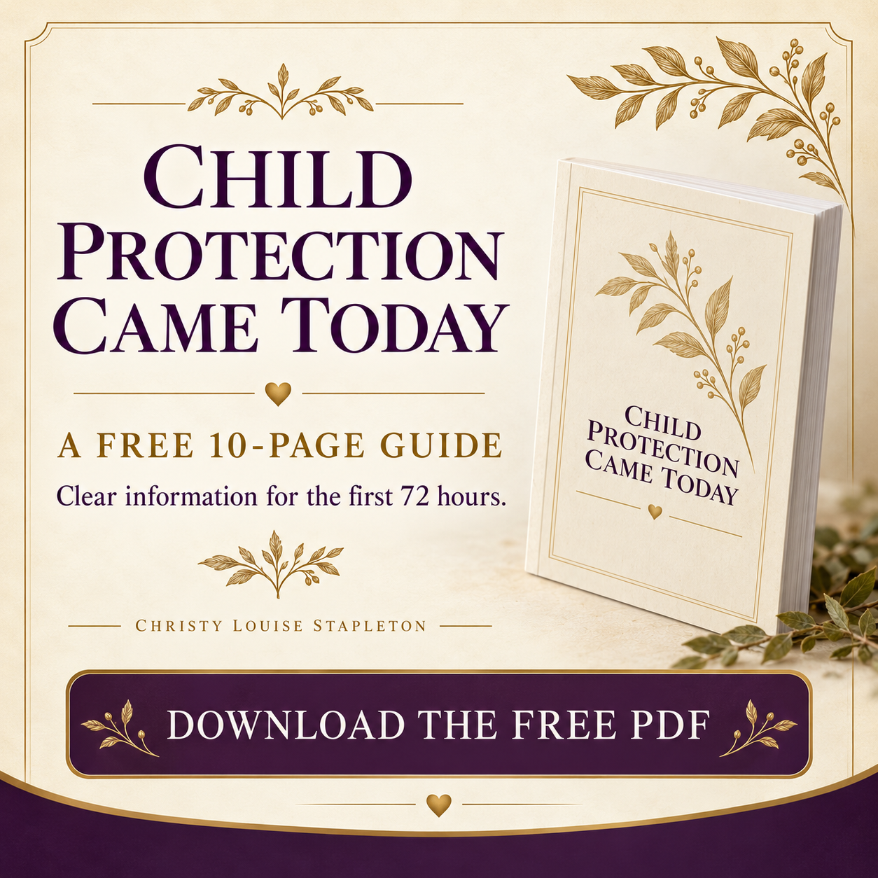 Child Protection Came Today, a free 10-page guide by Christy Louise Stapleton